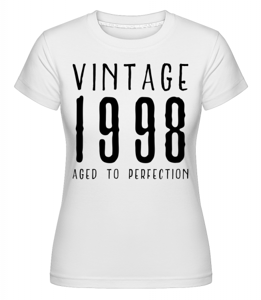 Vintage 1998 Aged To Perfection -  Shirtinator Women's T-Shirt - White - Vorn
