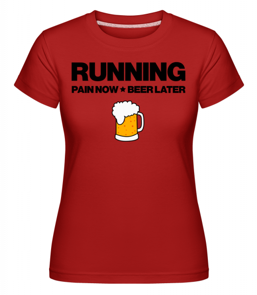 Running Beer - Motivation - Shirtinator Frauen T-Shirt - Rot - Vorn