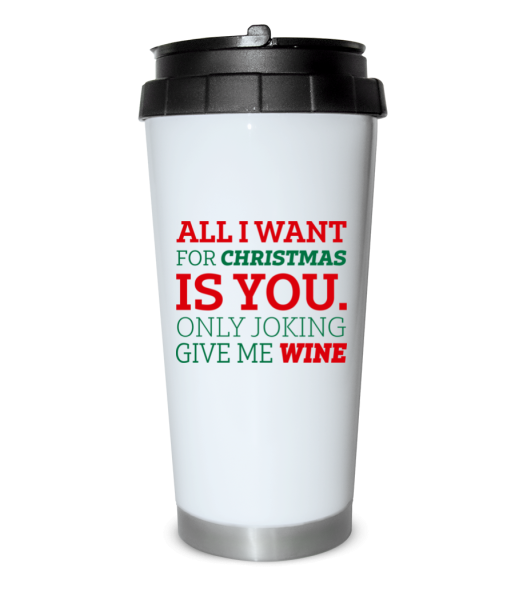 All I Want For Chrsistmas - Travel mug - White - Front