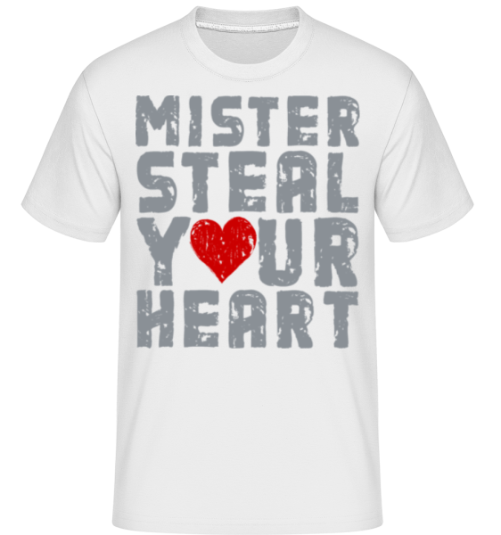 Mister Steal Your Heart -  Shirtinator Men's T-Shirt - White - Front