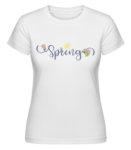 Spring - Shirtinator Frauen T-Shirt - Weiß - Vorne