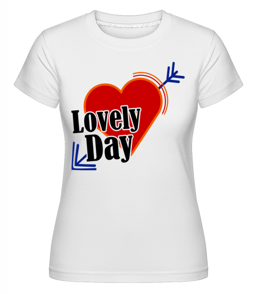 Lovely Day - Shirtinator Frauen T-Shirt - Weiß - Vorn