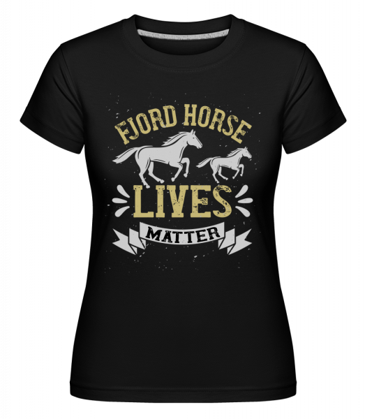 Fjord Horse Lives Matter -  Shirtinator Women's T-Shirt - Black - Front
