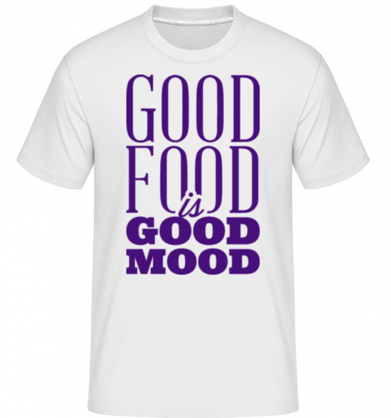 Good Food Is Good Mood -  Shirtinator Men's T-Shirt - White - Front