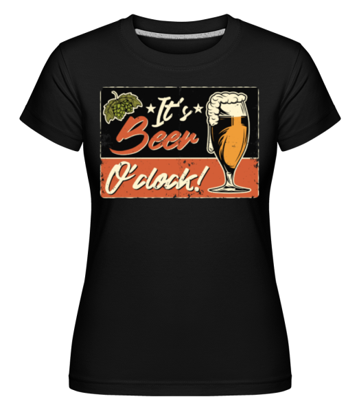 Its Beer O´Clock - Shirtinator Frauen T-Shirt - Schwarz - Vorne