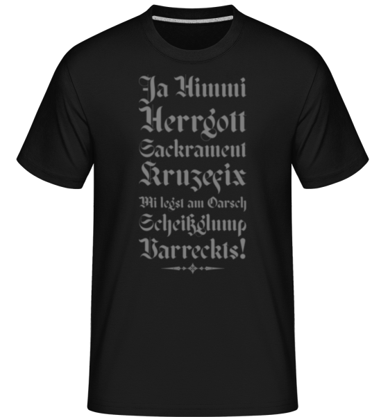 Himmi Hergott Sakrament - Shirtinator Männer T-Shirt - Schwarz - Vorne