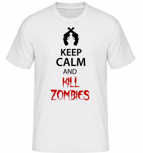 Keep Calm Kill Zombies - Shirtinator Männer T-Shirt - Weiß - Vorn
