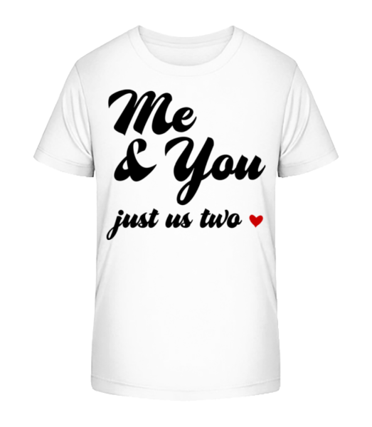 Me & You - Just Us Two - Kinder Bio T-Shirt Stanley Stella - Weiß - Vorne