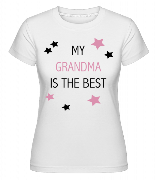 My Grandma Is The Best - Shirtinator Frauen T-Shirt - Weiß - Vorn