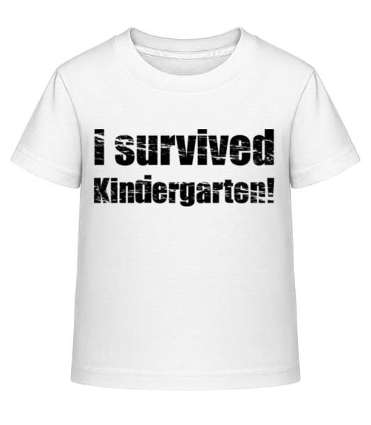 I Survived Kindergarten! - Kinder Shirtinator T-Shirt - Weiß - Vorne