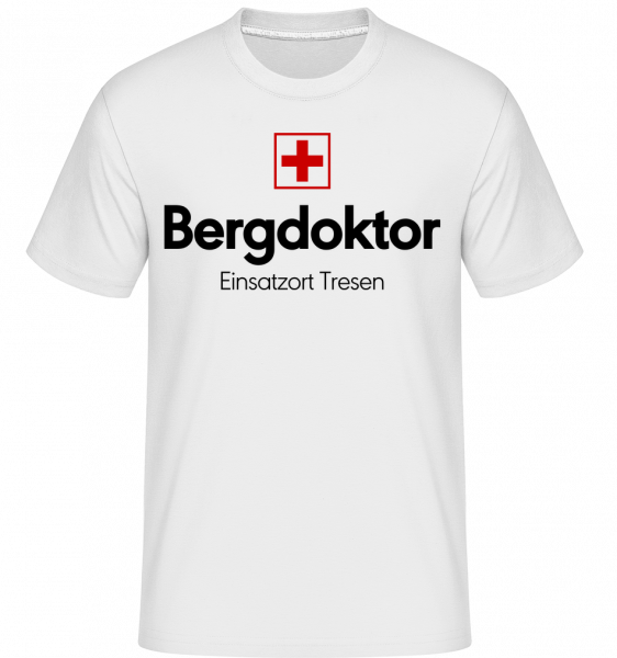 Bergdoktor Einsatzort Tresen - Shirtinator Männer T-Shirt - Weiß - Vorn