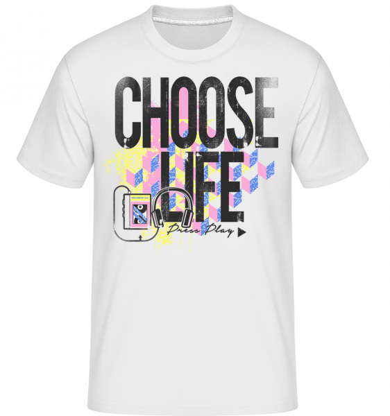 Choose Life - Shirtinator Männer T-Shirt - Weiß - Vorn