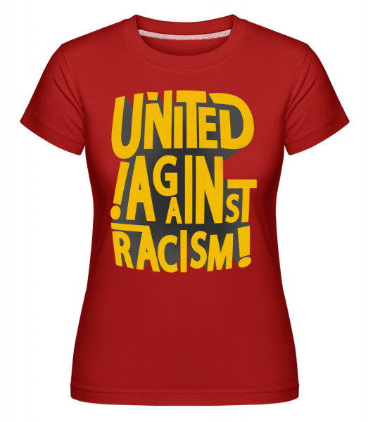 United Against Racism -  Shirtinator Women's T-Shirt - Red - Front