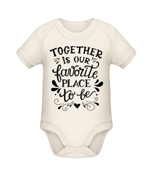 Together Is Our Favourite Place - Baby Bio Strampler - Creme - Vorne