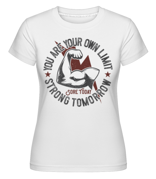 You Are Your Own Limit -  Shirtinator Women's T-Shirt - White - Front
