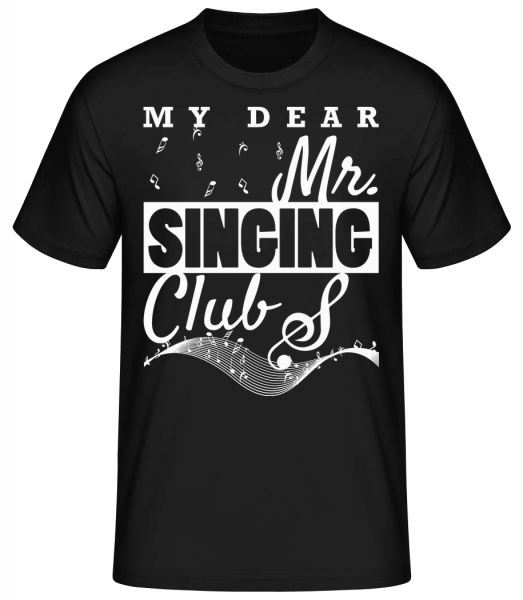 Mr Singing Club - Männer Basic T-Shirt   - Schwarz - Vorn