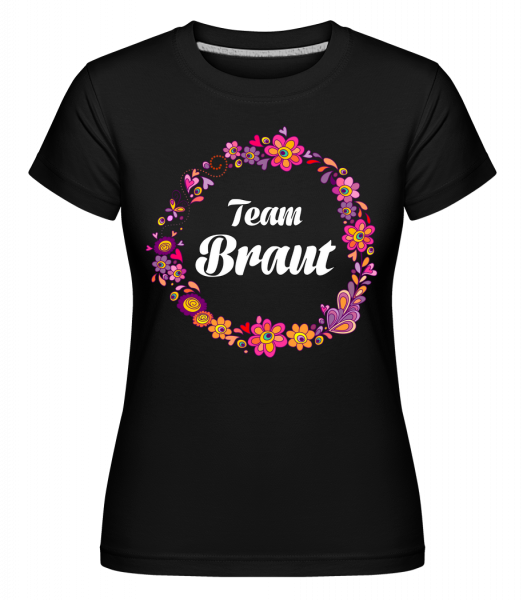 Team Braut - Shirtinator Frauen T-Shirt - Schwarz - Vorn