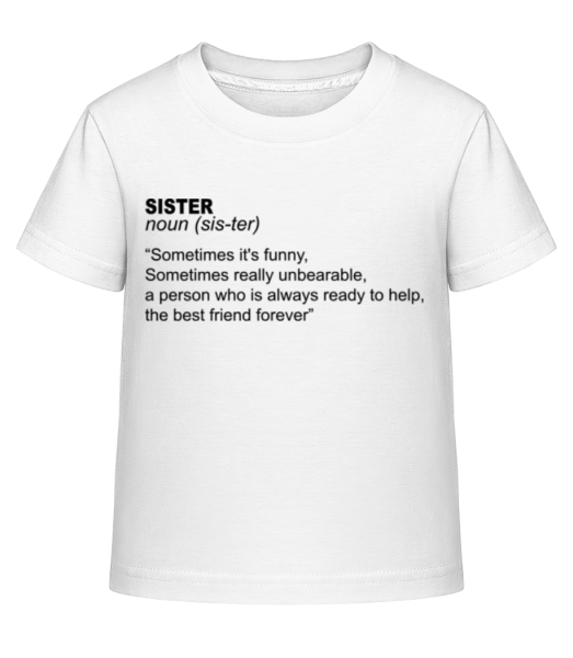 Sister Defenition - Kinder Shirtinator T-Shirt - Weiß - Vorne
