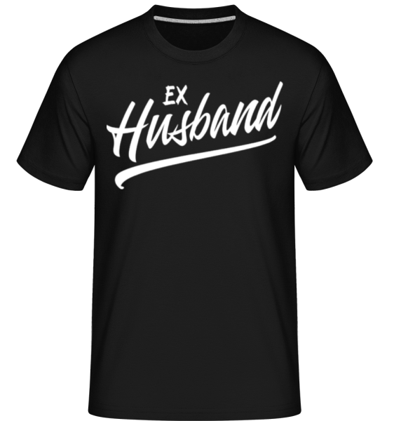 Ex Husband - Shirtinator Männer T-Shirt - Schwarz - Vorne