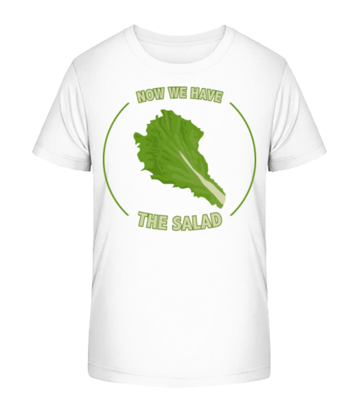 Now We Have The Salad - Kinder Bio T-Shirt Stanley Stella - Weiß - Vorne