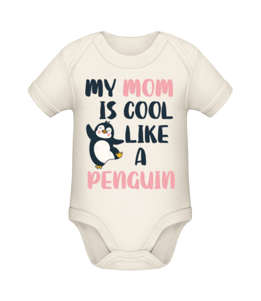 My Mom Is Cool Like_A Penguin - Organic Baby Body - Cream - Front