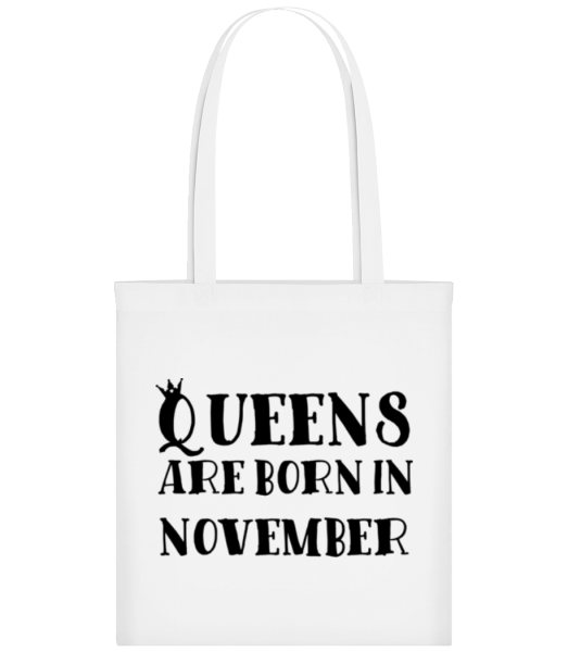 Queens Are Born In November - Stofftasche - Weiß - Vorne