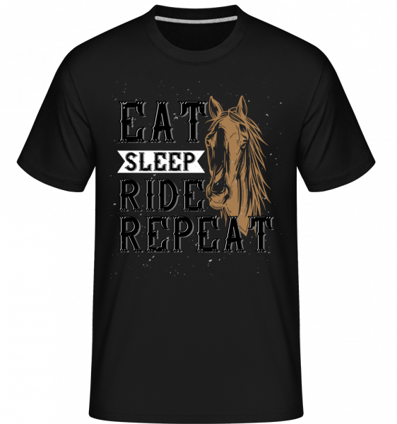 Eat Sleep Ride Repeat -  Shirtinator Men's T-Shirt - Black - Front
