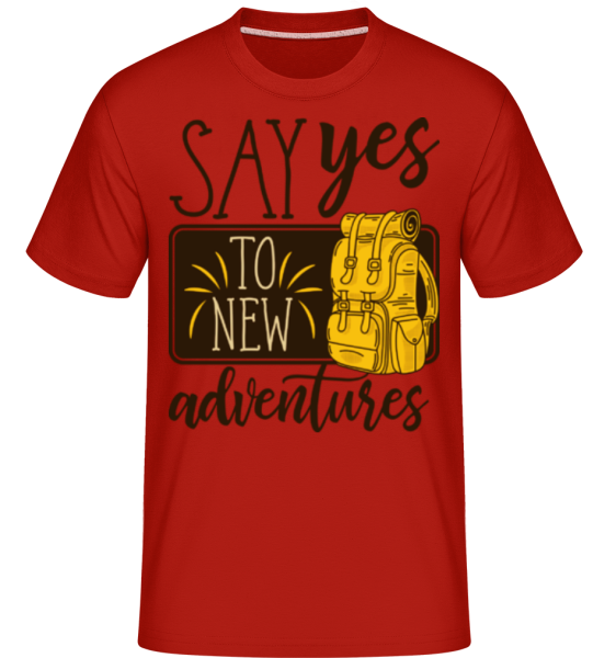 Say Yes To New Adventures -  Shirtinator Men's T-Shirt - Red - Front