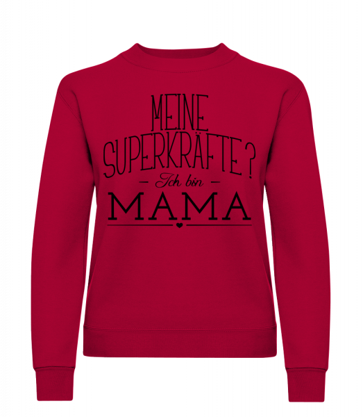 Superkräfte Mama - Frauen Pullover - Rot - Vorn