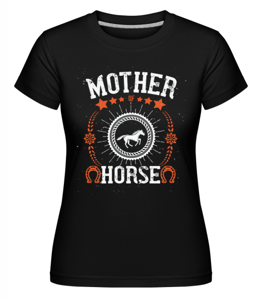 Mother Of Horse -  Shirtinator Women's T-Shirt - Black - Front