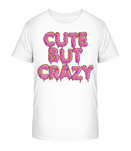 Cute But Crazy - Kinder Bio T-Shirt Stanley Stella - Weiß - Vorne