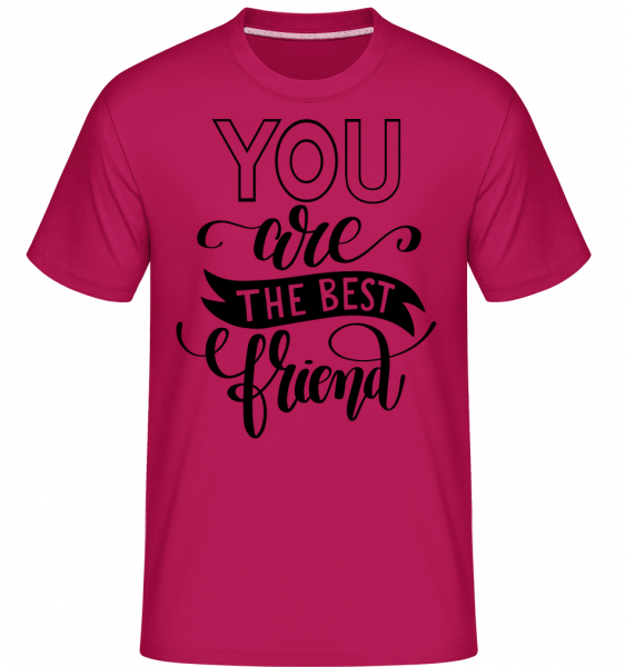 You Are The Best Friend - Shirtinator Männer T-Shirt - Magenta - Vorn