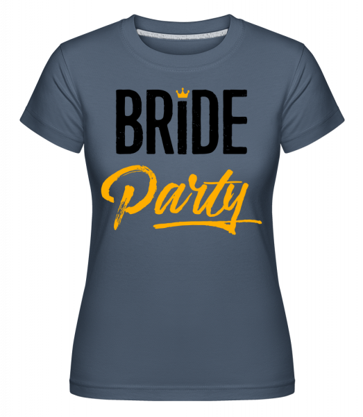 Bride Party - Shirtinator Frauen T-Shirt - Denim - Vorn
