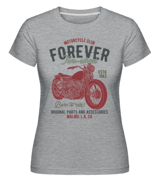 Motorcycle Club Forever - Shirtinator Frauen T-Shirt - Grau meliert - Vorne