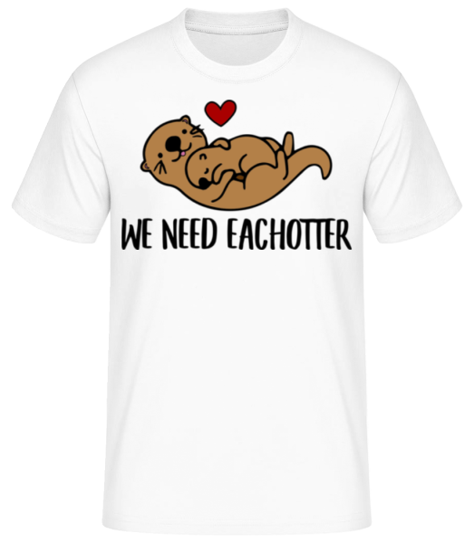 We Need Eachotter - Männer Basic T-Shirt - Weiß - Vorne