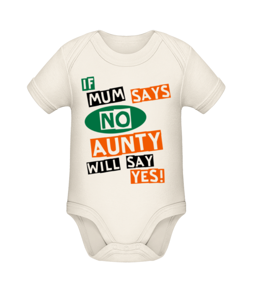 Aunty Will Say Yes - Baby Bio Strampler - Creme - Vorne