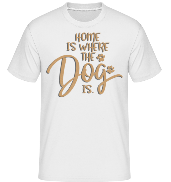 Home Dog - Shirtinator Männer T-Shirt - Weiß - Vorne