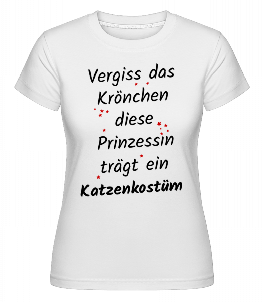 Prinzessin Trägt Katzenkostüm - Shirtinator Frauen T-Shirt - Weiß - Vorn