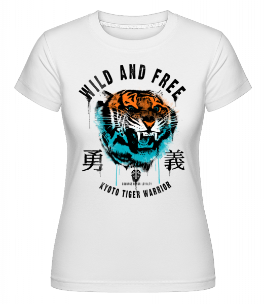 Wild And Free Tiger - Shirtinator Frauen T-Shirt - Weiß - Vorn