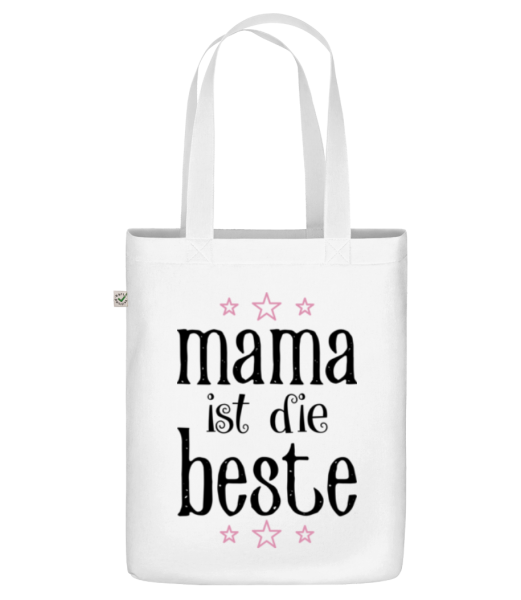 Mama Ist Die Beste - Bio Tasche - Weiß - Vorne
