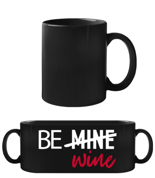 Be Wine - Black Mug - Black - Front