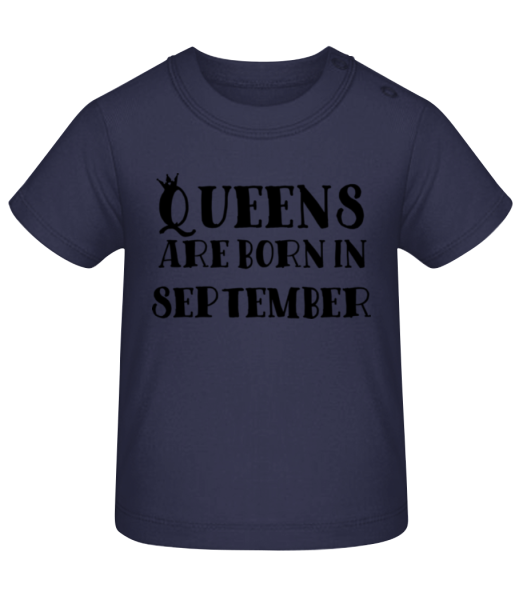Queens Are Born In September - Baby T-Shirt - Navy - Front