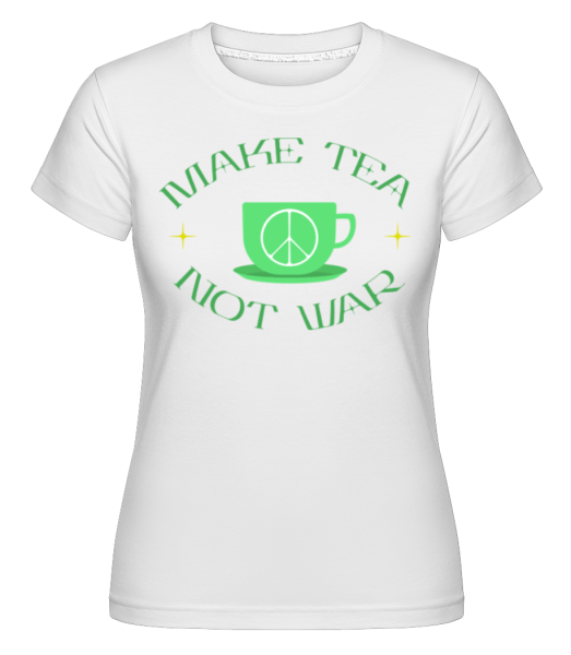 Make Tea Not War -  Shirtinator Women's T-Shirt - White - Front