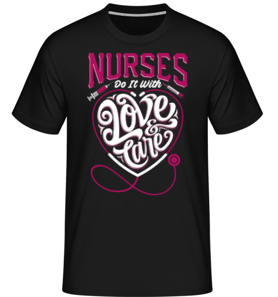 Nurses Do It With Love And Care - Shirtinator Männer T-Shirt - Schwarz - Vorne