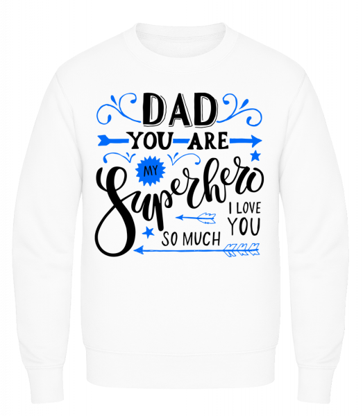 Dad You Are My Superhero - Men's Sweatshirt AWDis - White - Front