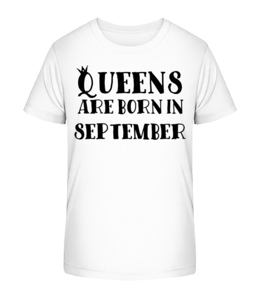 Queens Are Born In September - Kid's Bio T-Shirt Stanley Stella - White - Front
