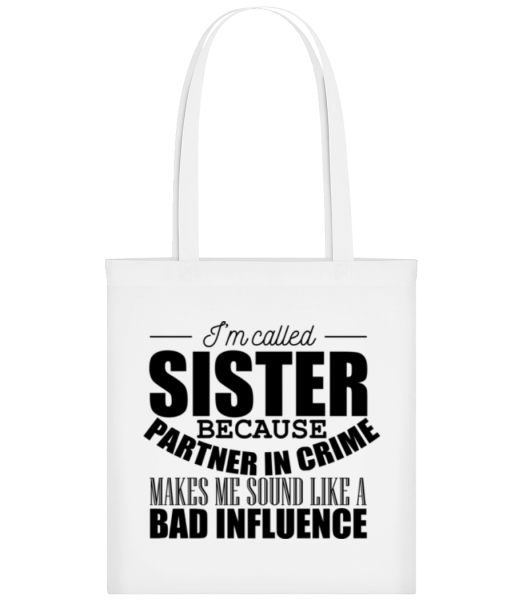 Sister But Partner In Crime - Tote Bag - White - Front