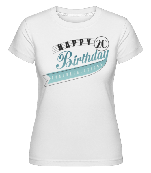 Happy 20 Birthday -  Shirtinator Women's T-Shirt - White - Front
