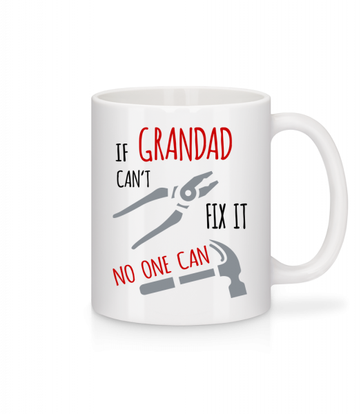 If Grandad Can't Fix It - Mug - White - Front