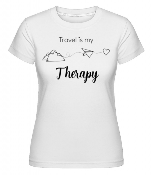 Travel Is My Therapy -  Shirtinator Women's T-Shirt - White - Front
